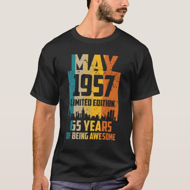 65th Birthday 65 Years Awesome Since May 1957 Vint T-Shirt (Front)