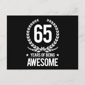 65th Birthday (65 Years Of Being Awesome) Postcard