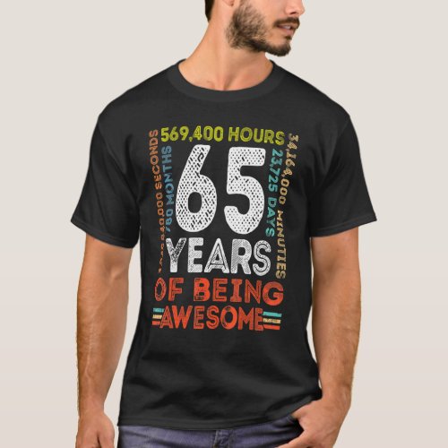 65th Birthday Awesome 65 Years Old Vintage Retro 7 T_Shirt