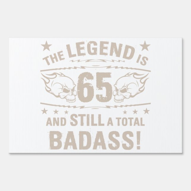 65th Birthday Badass Sign (Front)