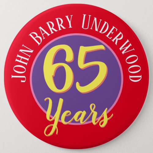 65th Birthday Badge to Personalise Button