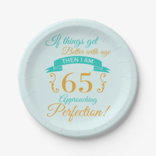 65th Birthday Better With Age Paper Plates