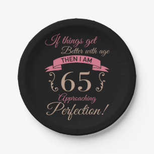 65th Birthday Better With Age Paper Plates