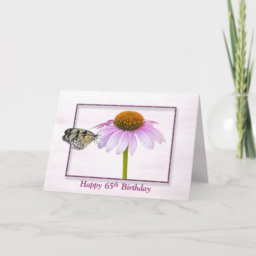 65th Birthday Butterfly on Cone Flower Card