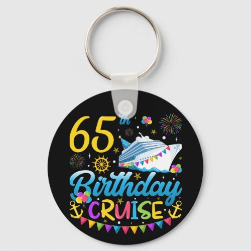 65th Birthday Cruise B_Day Party Circle Keychain