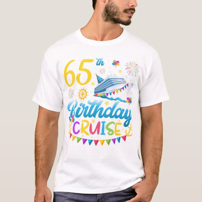 65th Birthday Cruise B-Day Party Men T-Shirt (Front)