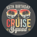 65TH Birthday Cruise Squad Family Matching Classic Round Sticker<br><div class="desc">65TH Birthday Cruise Squad Crew Vacation Group Family Matching Design Gift Classic Round Stickers Classic Collection.</div>