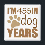 65th Birthday Dog Years Magnet<br><div class="desc">A funny birthday gift idea for dog lovers or men and women who have a great sense of humor.</div>