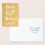 [ Thumbnail: 65th Birthday: Elegant, Ornate Script; Custom Name Foil Card ]