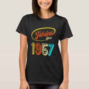 65th Birthday Fabulous Since 1957 65 Years of Bein T-Shirt
