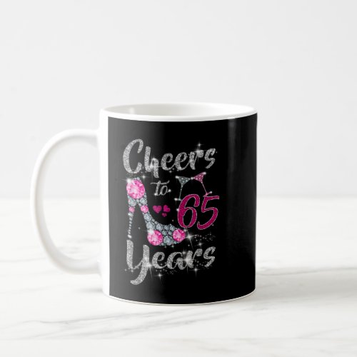 65th Birthday Gifts Cheers To 65 Year Old Wine hig Coffee Mug