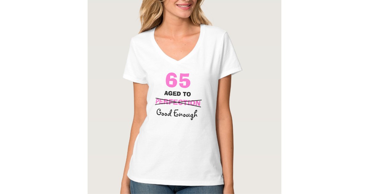 65th Birthday Gifts For Women T Shirt Zazzle Com
