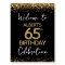 65th Birthday Gold Glitter and Black Welcome Foam