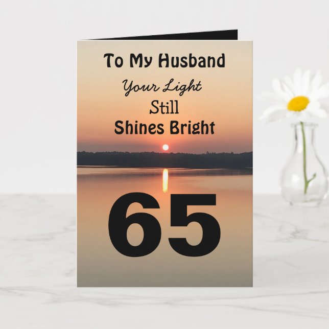 65th Birthday Husband Still Shines Bright Card (Small Plant)