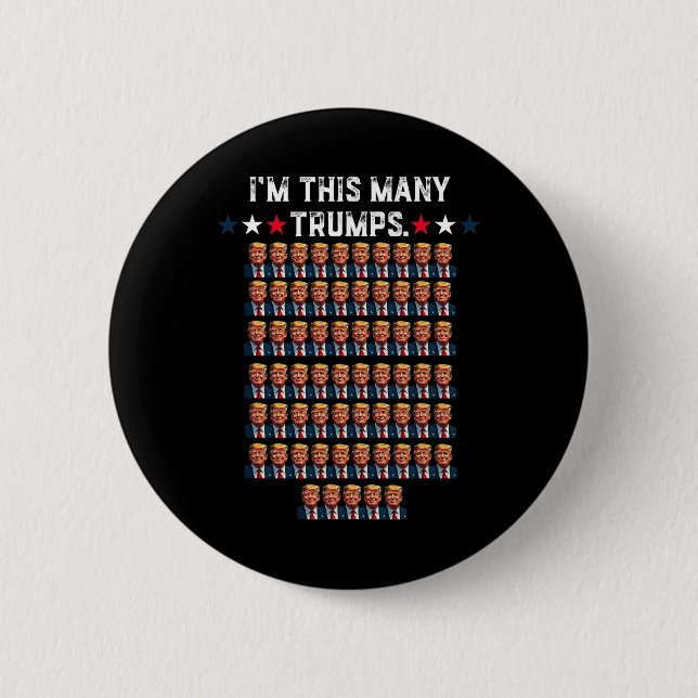 65th Birthday I'm This Many Trumps For Trump Suppo Button (Front)