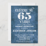 65th Birthday Invitation Blue Linen Rustic Cheers<br><div class="desc">A rustic 65th birthday party invitation in blue linen burlap with white type that says cheers to 65 years. Great for casual birthday celebrations. Suitable for men's or women's birthday parties.</div>