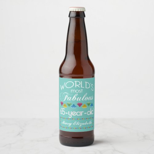 65th Birthday Most Fabulous Colorful Gem Turquoise Beer Bottle Label