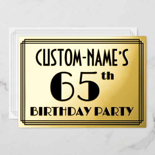 65th Birthday Party  Art Deco Look 65  Name Foil Invitation