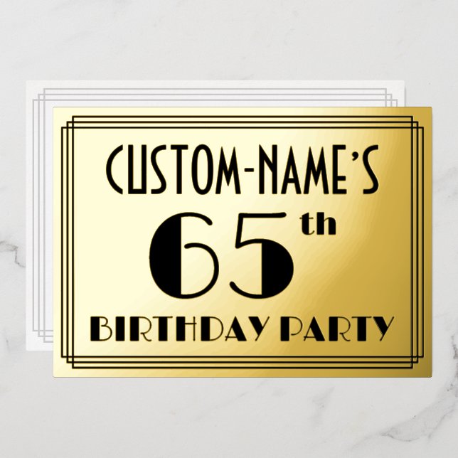 65th Birthday Party — Art Deco Look “65” + Name Foil Invitation (Front/Back)