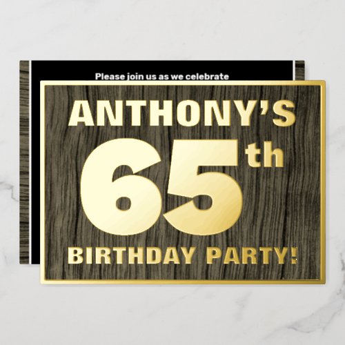 65th Birthday Party Bold Faux Wood Grain Pattern Foil Invitation
