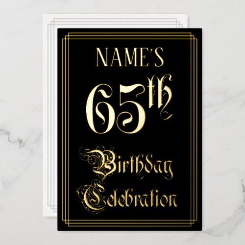 65th Birthday Party  Fancy Script  Custom Name Foil Invitation