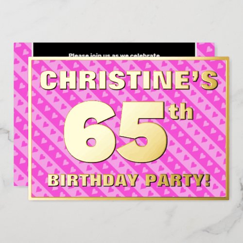 65th Birthday Party  Fun Pink Hearts and Stripes Foil Invitation