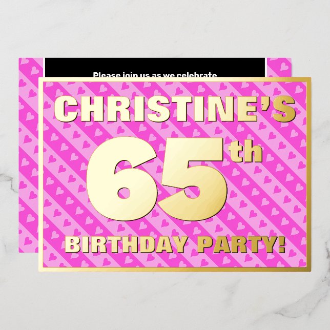 65th Birthday Party — Fun Pink Hearts and Stripes Foil Invitation (Front/Back)