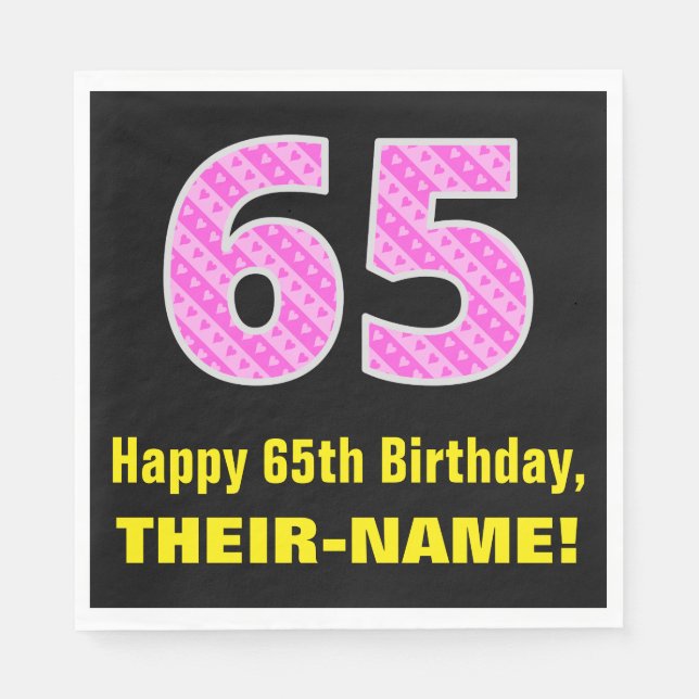 65th Birthday: Pink Stripes and Hearts "65" + Name Napkins (Front)