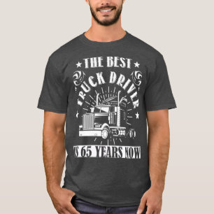 65th Birthday Present Truck Driver 65 Years Trucks T-Shirt