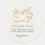 65th Birthday Pumpkin Thank You Favor Classic Round Sticker