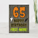 65th Birthday: Spooky Halloween Theme, Custom Name Card<br><div class="desc">The front of this spooky and scary Halloween birthday themed greeting card design features a large number "65" and the message "HAPPY BIRTHDAY, ", plus a custom name. There are also depictions of a bat and a ghost on the front. The inside features a customized birthday greeting message, or could...</div>