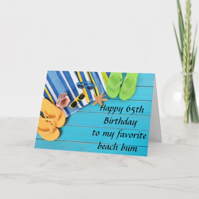 **65th BIRTHDAY** WISHES FOR MY FAVORITE BEACH BUM Card (Front)