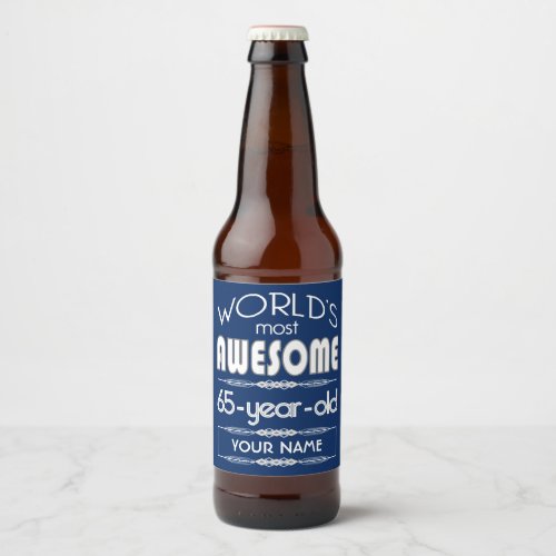 65th Birthday Worlds Best Fabulous Dark Blue Beer Bottle Label