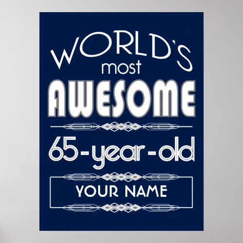 65th Birthday Worlds Best Fabulous Dark Blue Poster