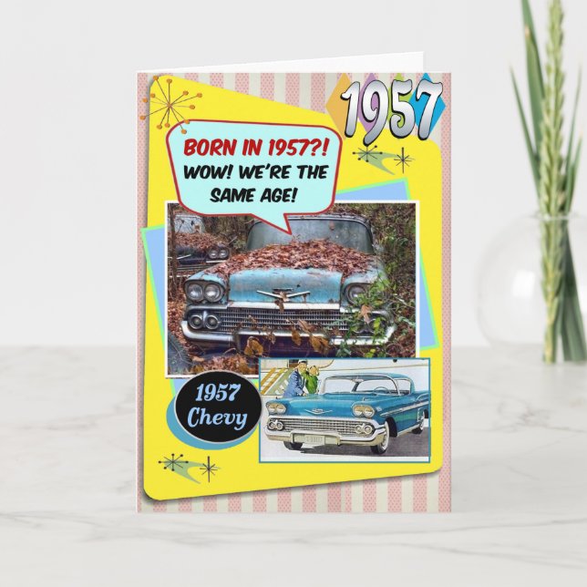 65th Birthday! Wow, same age as this 1957 Chevy! Card (Front)