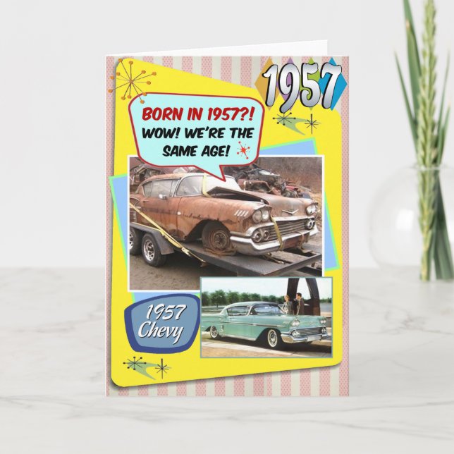 65th Birthday! Wow, same age as this 1957 Chevy! Card (Front)