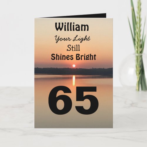 65th Birthday Your Light Still Shines Bright Card