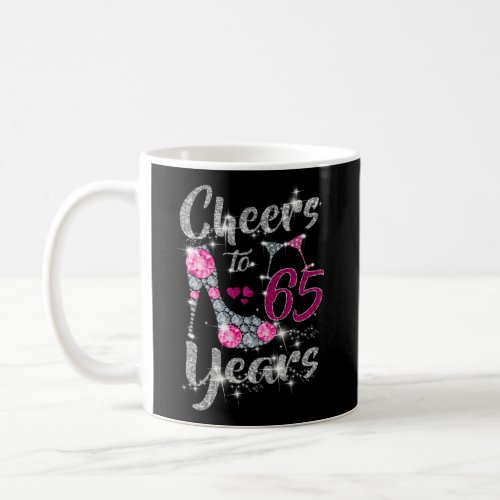 65Th Cheers To 65 Wine High Heels Coffee Mug