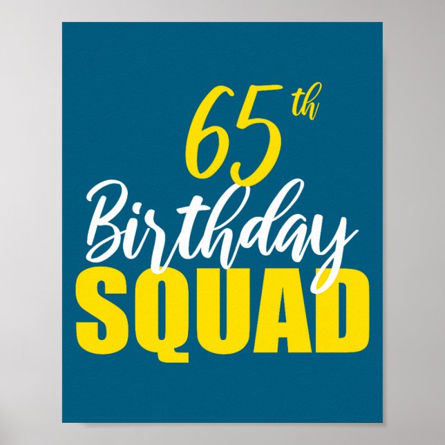 65th Happy Birthday Squad Party Bday Family Group  Poster (Front)