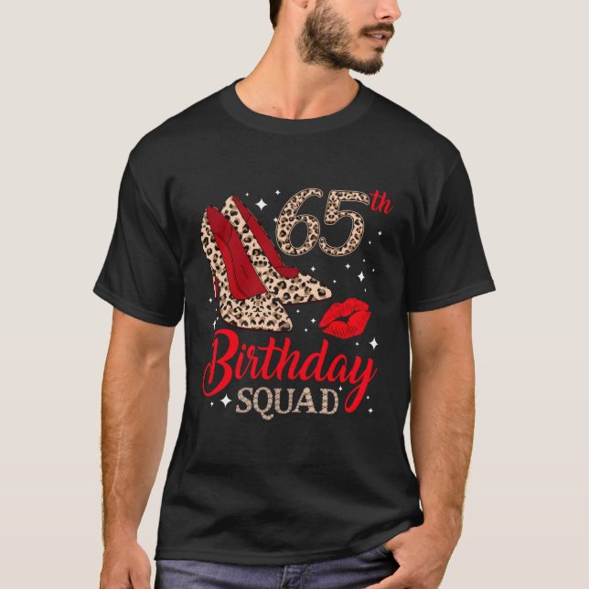 65Th Squad High Heels Leopard 65 Fabulous T-Shirt (Front)