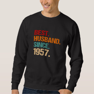 65th Wedding Anniversary Best Husband Since 1957 F Sweatshirt