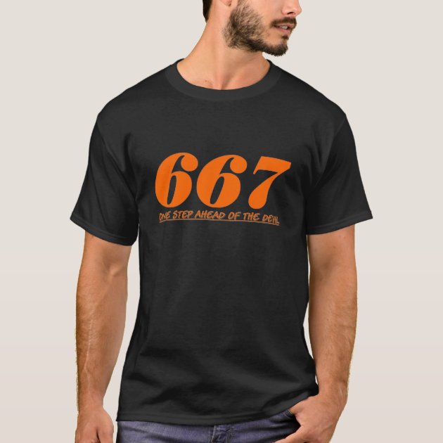 667 One Step Ahead Of The Devil Orange T Shirt Zazzle