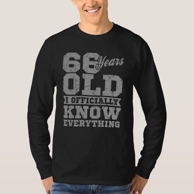 66 YEARS OLD 66 Birthday Gift Dad Knows Everything T-Shirt (Front)