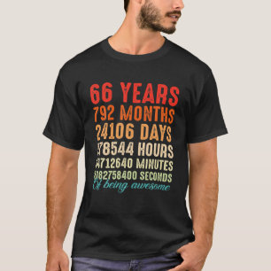 66 Years Old Being Awesome 66Th Birthday Men Women T-Shirt