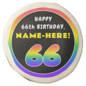 66th Birthday: Colorful Rainbow # 66, Custom Name Sugar Cookie (Front)