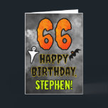 66th Birthday: Eerie Halloween Theme   Custom Name Card<br><div class="desc">The front of this spooky and scary Hallowe’en themed birthday greeting card design features a large number “66”. It also features the message “HAPPY BIRTHDAY, ”, plus a customizable name. There are also depictions of a ghost and a bat on the front. The inside features a custom birthday greeting message,...</div>