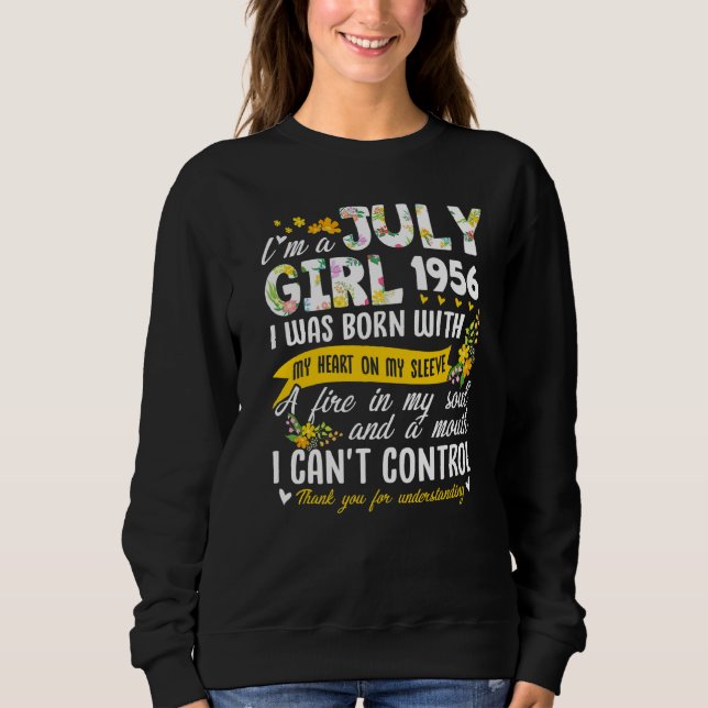 66th Birthday Floral Girl  July 1956 Sweatshirt (Front)