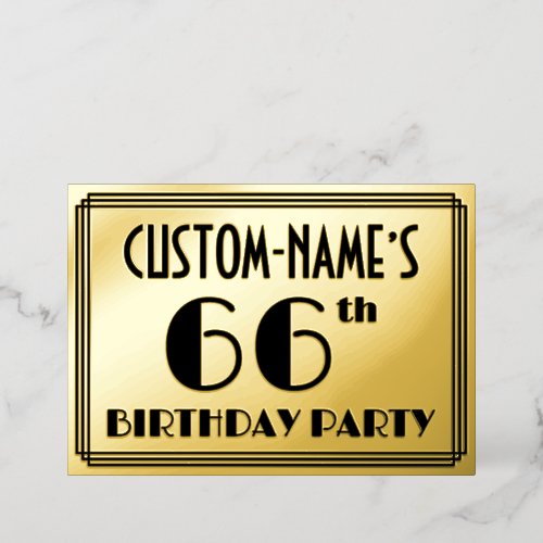 66th Birthday Party  Art Deco Look 66  Name Foil Invitation