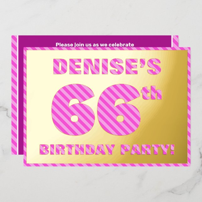 66th Birthday Party — Bold, Fun, Pink Stripes # 66 Foil Invitation (Front/Back)