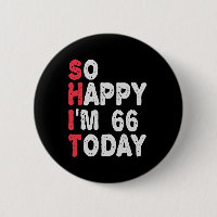 66th Birthday So Happy I'm 66 Today Gift Funny